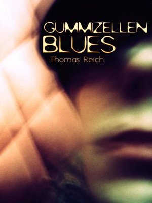 cover image of Gummizellenblues